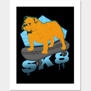 Skateboarding English Bulldog SK8 Posters and Art